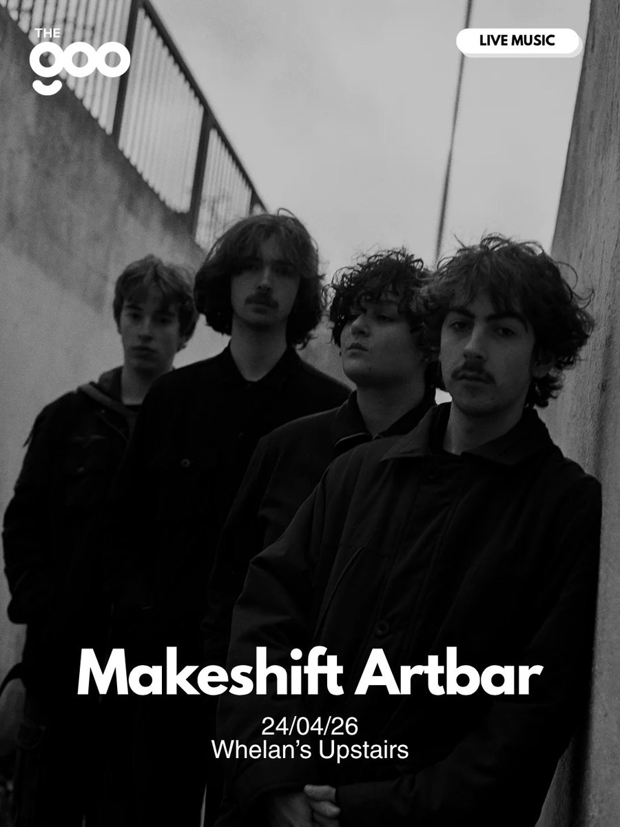 theGOOdublin's tweet photo. !!OUR RECOMMENDED GIGS OF THE WEEK!! pt.2

24/04/26 - @MakeshiftArtBar in @whelanslive  

24/04/26 - Grooveline in @ButtonFactory22  

25/04/26 - @Eiko_Ishibashi in @NCH_Music  

26/04/26 - @smerz__ in @ButtonFactory22 https://t.co/S3SezC9Lr9