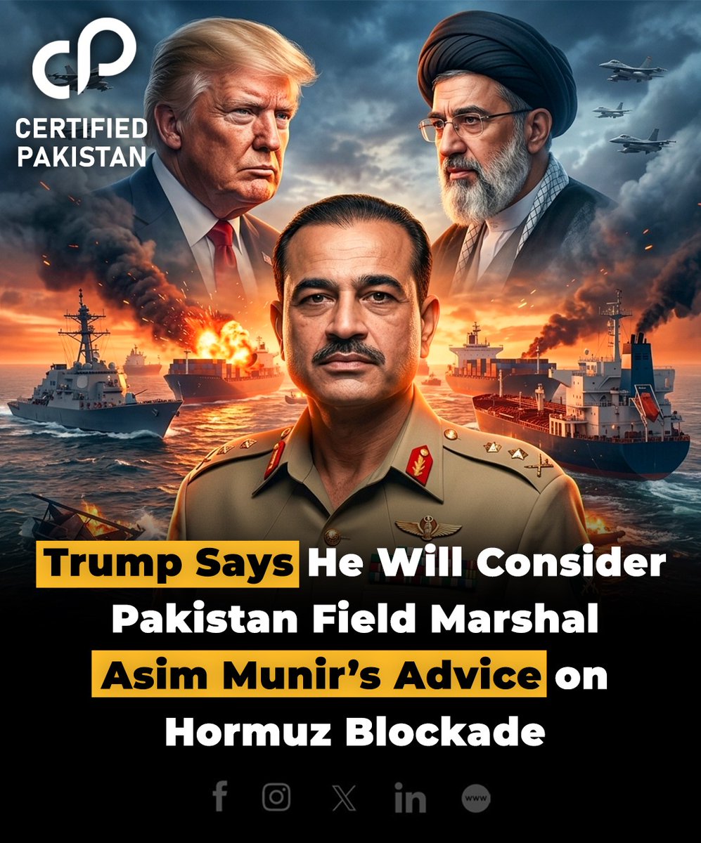 certified28919's tweet photo. Trump Says He Will Consider Pakistan Field Marshal Asim Munir’s Advice on Hormuz Blockade

#donaldtrump #asimmunir #straitofhormuz #hormuzblockade #certifiedpakistan https://t.co/5tqT0Iu5me