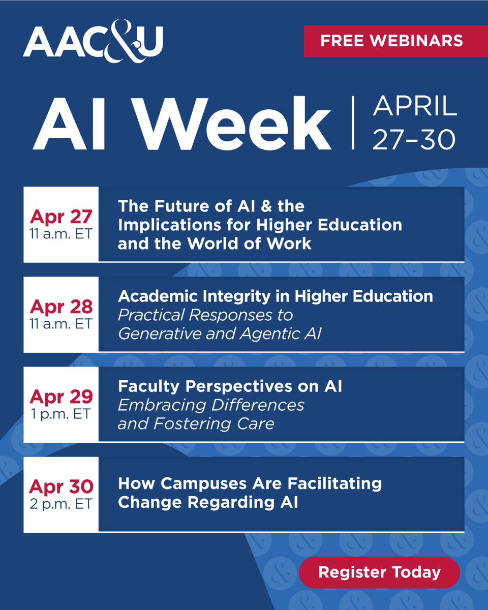 aacu's tweet image. Join us during AAC&amp;amp;U’s “AI Week” (April 27–30) for a series of free webinars on AI and higher education that offer an opportunity to learn from leading #highereducation experts, engage with peers across institutions, and explore how campuses are responding in practice.
