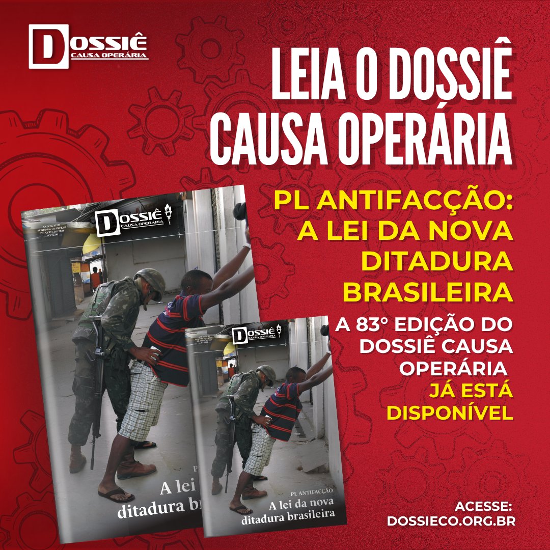 DossieCO's tweet photo. O PL antifacção é o destaque da edição nº83 do Dossiê Causa Operária! Entenda como a legislação ditatorial amplia penas, cria novos crimes e altera fundamentos do sistema penal brasileiro. https://t.co/kerHE0gsRR