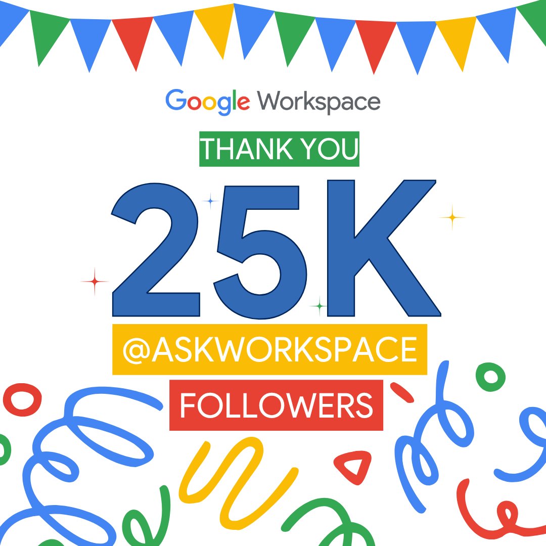 AskWorkspace's tweet image. We just hit 25,000 followers! 🙌 Thanks for bringing your #GoogleWorkspace questions our way. We're always ready to help! Got a question? Reply below or send us a DM! 📥 Keep following for pro tips and support! ✨#MilestoneReached