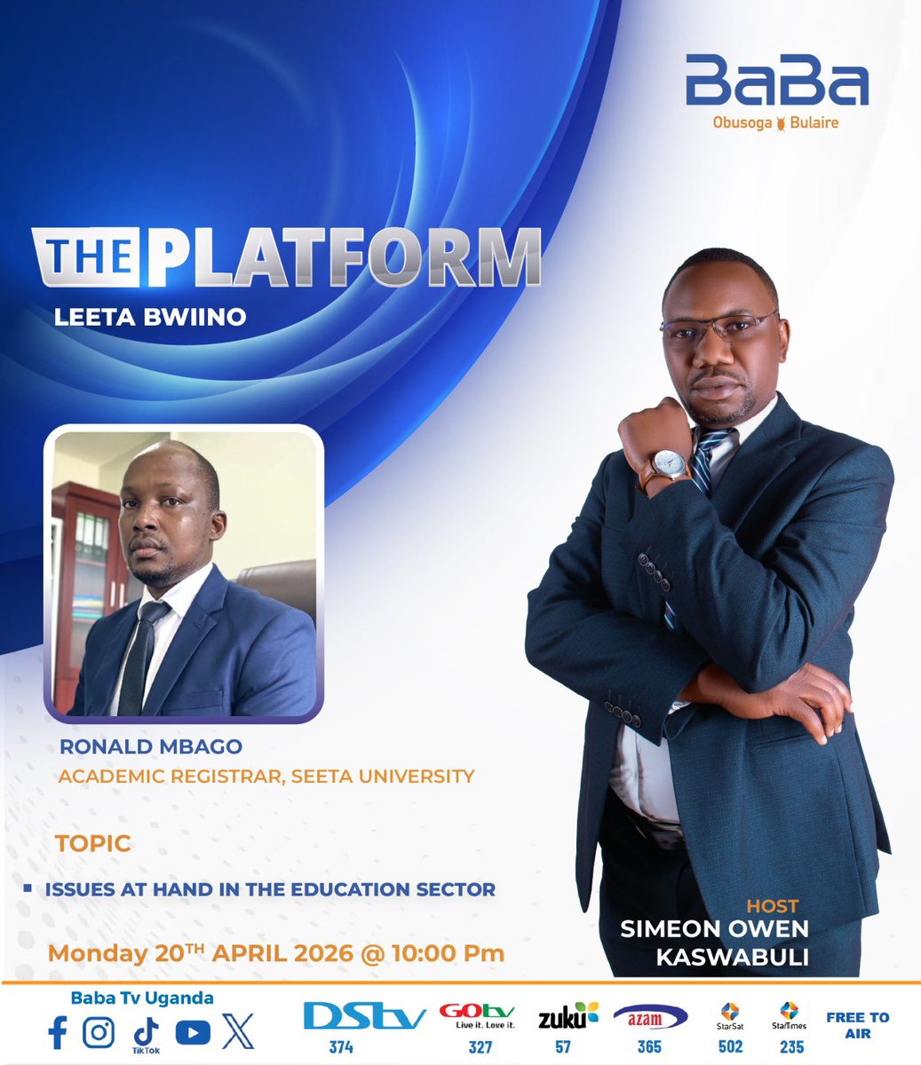MuyingoDr33246's tweet photo. Greetings from SEETA University 🎓

Tune in to THE PLATFORM – Leeta Bwiino as Mr. Ronald Mbago joins Simeon Owen Kaswabuli to discuss key issues in the education sector.
📅 Mon, 20th April 2026 | ⏰ 10PM
📺 Baba TV Uganda (DStv 374 | GOtv 327 | Zuku 57 | Azam 365 | StarTimes 502/ https://t.co/udCtORw2ZK