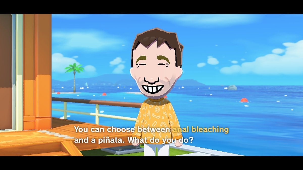 Well that certainly is a choice Tim. The wild goings on in my hollyweird island retreat😂 Nintendo is going to regret not placing a censor filter in this game.