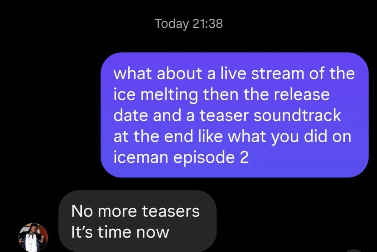 Drake: “no more teasers it’s time now” ⏳🧊