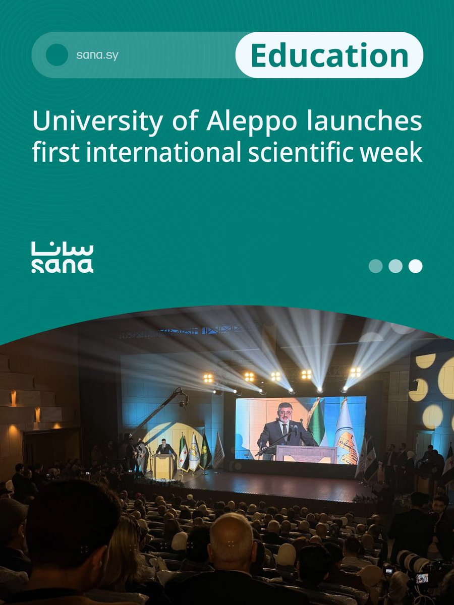 SANAEnOfficial's tweet image. The University of Aleppo launched its First International Scientific Week, bringing together more than 1,000 researchers and academics from Syria and abroad.
#Syria
#Education
#Aleppo
#ScientificResearch
sana.sy/en/education/2…