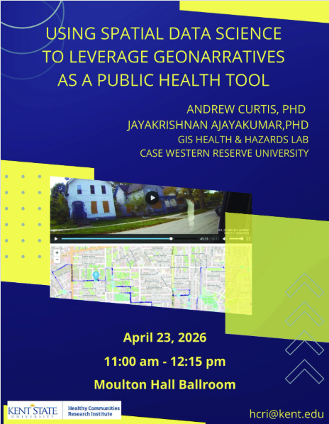 KentCPH's tweet photo. Join the Healthy Communities Research Institute on April 23 for “Using Spatial Data Science to Leverage Geonarratives as a Public Health Tool” will feature insights from Andrew Curtis and Jayakrishnan Ajayakumar of the GIS Health &amp; Hazards Lab at Case Western Reserve University. https://t.co/VOxotqaEz5