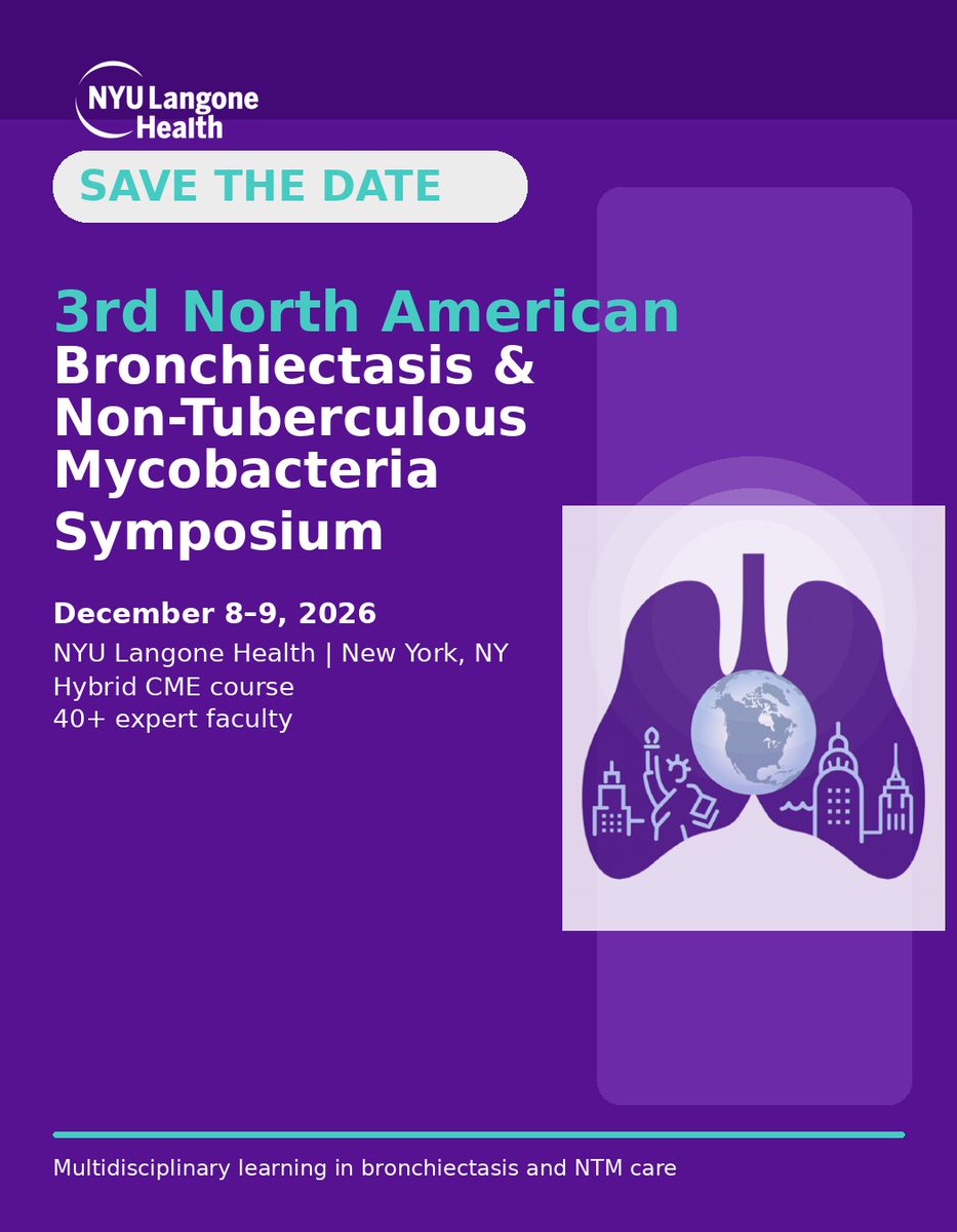 NYULangonePCCSM's tweet image. Save the date: the 3rd North American Bronchiectasis &amp;amp; Non-Tuberculous Mycobacteria Symposium will be held December 8–9, 2026 at @nyulangone in New York City.

Learn more: bit.ly/4sVgNF7

#PCCM #Lung #MedEd