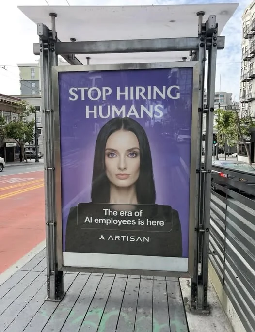 🦔A startup called Artisan is running billboards across San Francisco that read "Stop Hiring Humans. The era of AI employees is here." The company sells AI-powered sales workflow automation. The CEO has clarified they don't actually want people to stop hiring humans, while