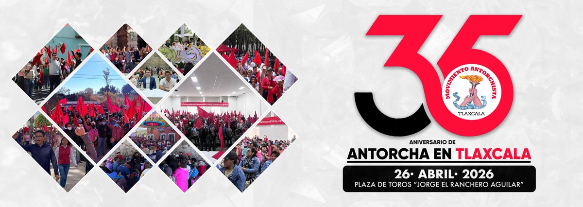 En 6 días el Movimiento Antorchista Tlaxcala celebrará #35años de trabajo y lucha organizada con el pueblo trabajador. 🥳🤩🔥
