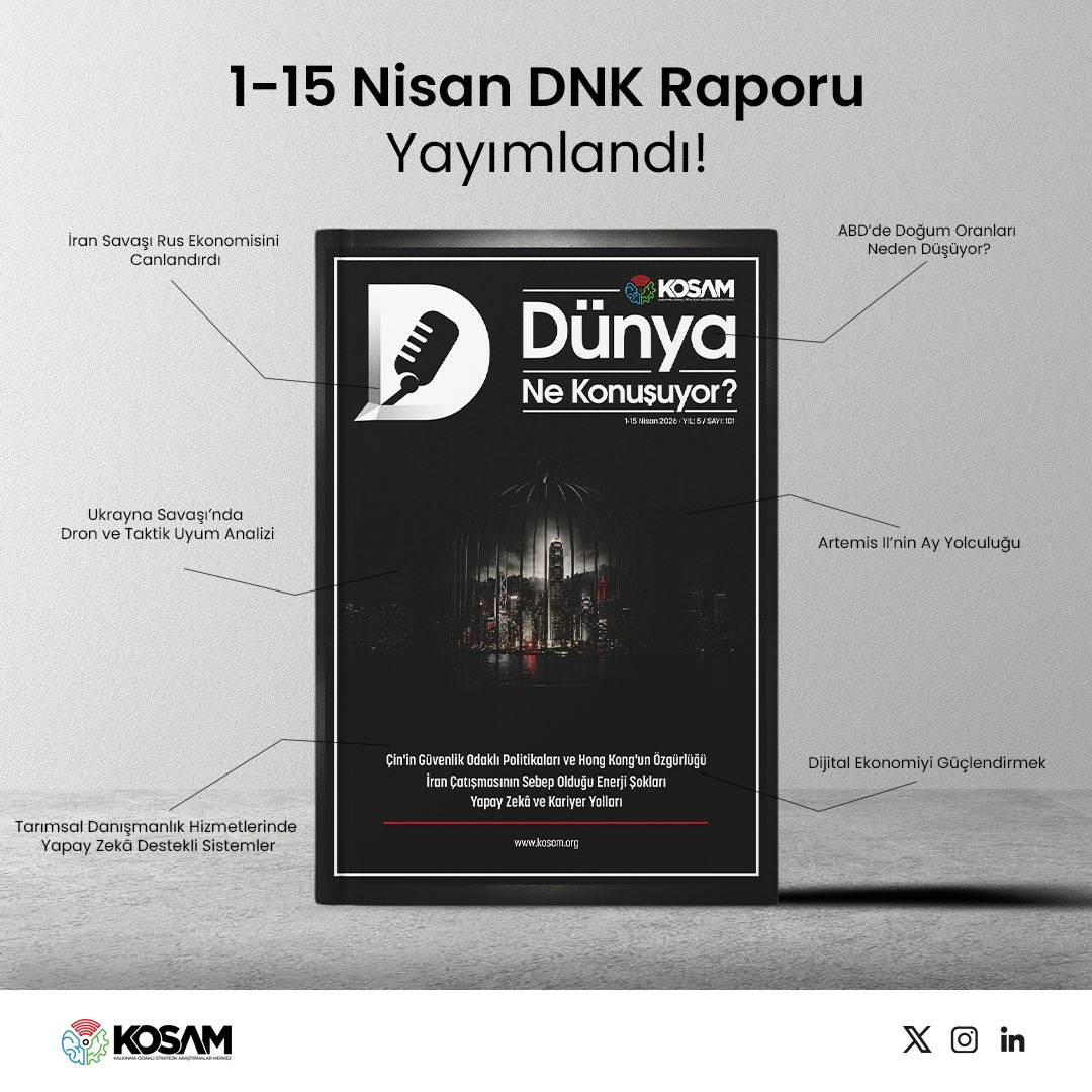 KOSAMorg's tweet photo. 🌍 DNK 101. Sayı Yayında!

Nisan'ın ilk yarısında dünya neler konuşuyor? İşte öne çıkan başlıklar:

🔸AB ticarette karbon fiyatlandırmasını yaygınlaştırıyor 🔸ABD'den Çin otomotivine tam yasak planı 🔸Veri merkezleri ve enerji egemenliği 🔸NATO füze tehdidine hazır mı? 🔸İran savaşının gübre piyasalarına etkisi 🔸Tarımsal danışmanlıkta yapay zekâ devrimi 🔸ABD'de doğum oranları neden düşüyor? 🔸Yapay zekâ kariyer yollarını nasıl şekillendiriyor?

🌐 Bütün raporlarımıza tek adresten ulaşabilirsiniz: https://t.co/hWHrwhsH1k

#KOSAM #DNK #Gündem #Rapor