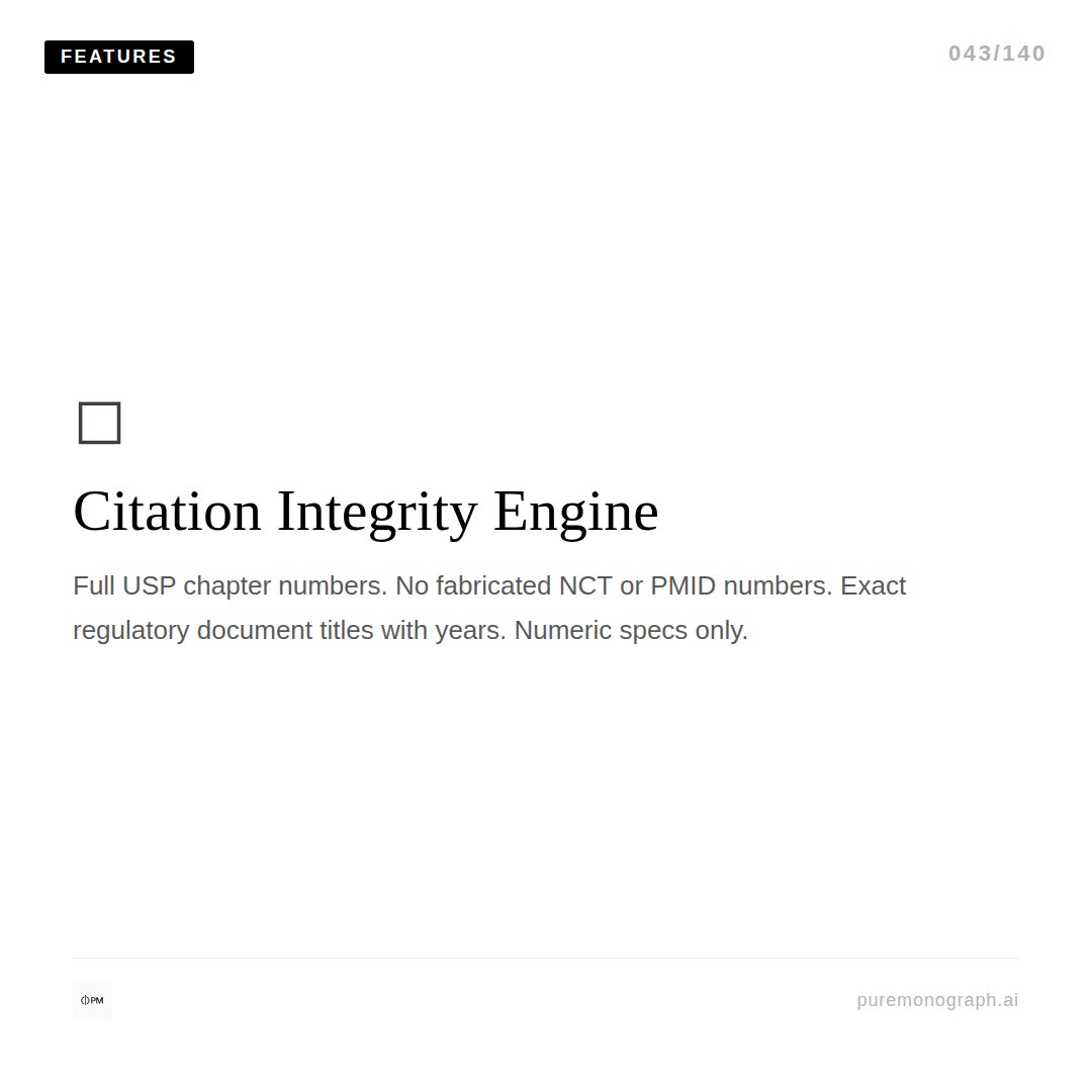 PureMonograph's tweet image. No fabricated NCT numbers. No invented PMIDs. No placeholder citations. Every reference is real. Every citation is traceable. Pure Monograph. puremonograph.ai #CMC #PharmaAI