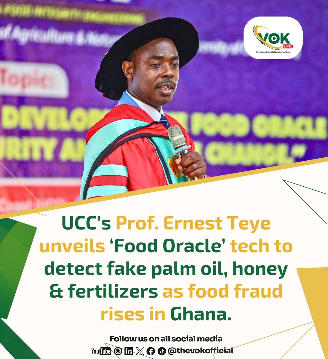 📍📍JUST IN📍📍

UCC Prof. Ernest Teye says food fraud is rising, with palm oil laced with banned Sudan dyes and honey mixed with sugar syrup. He has created a portable ‘Food Oracle’ tool that uses phones and light scanners to detect fake food.

He urged Ghanaians to buy