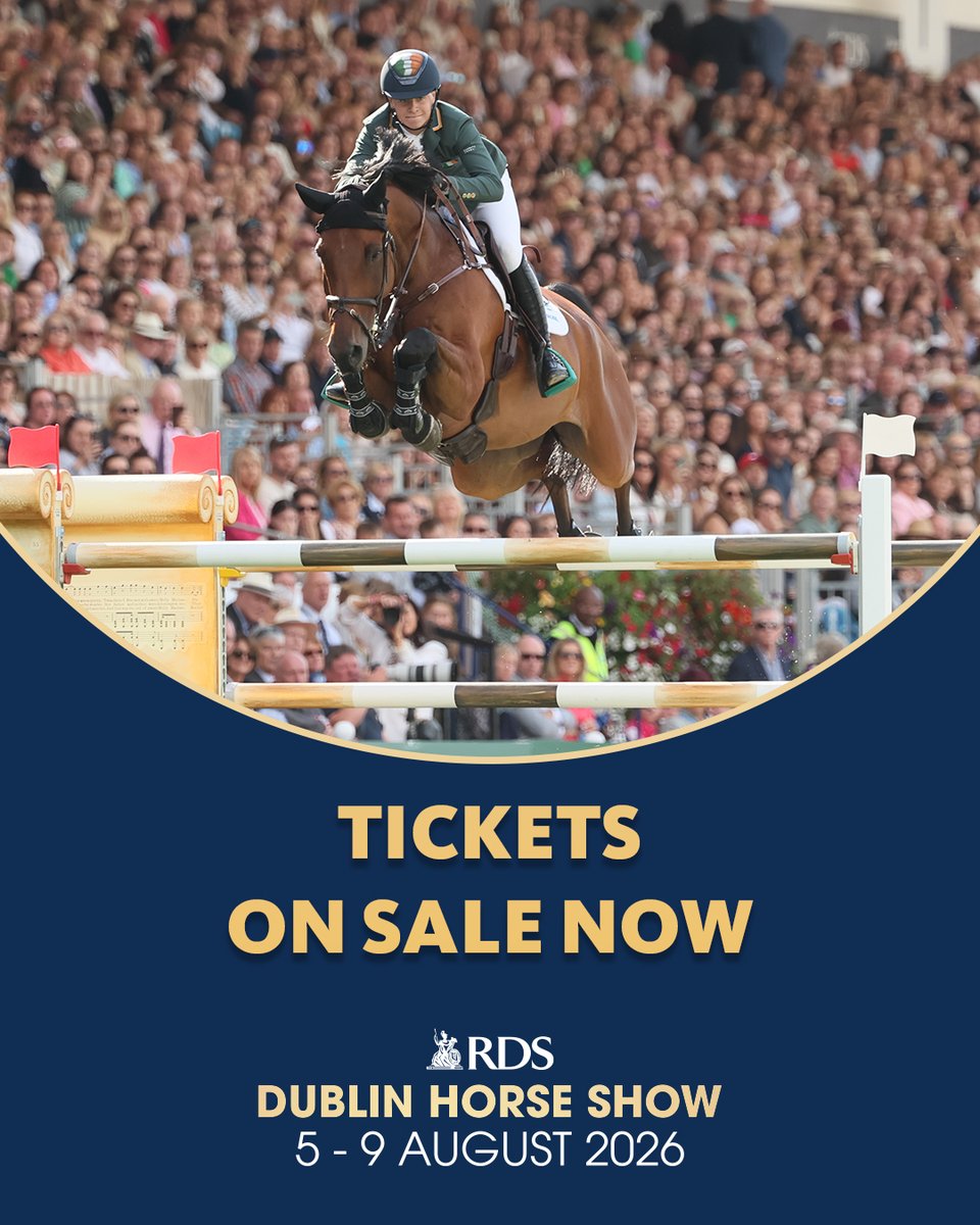 DublinHorseShow's tweet image. Tickets are officially on sale… you know what to do 🎟️ 🐎 
Expect world-class show jumping, standout style moments, great food, and that unbeatable summer atmosphere in the heart of Dublin.

Secure your tickets now- bit.ly/DublinHorseSho…

#DHS26 #DublinHorseShow #RDS