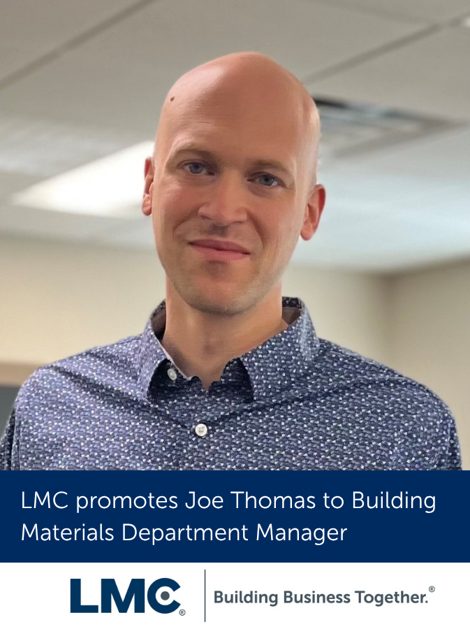 LMCNews's tweet image. LMC promotes Joe Thomas to Building Materials Department Manager! Click here to read more: ow.ly/zxz250YMIuR
#LMC #BuildingBusinessTogether #BuildingMaterials