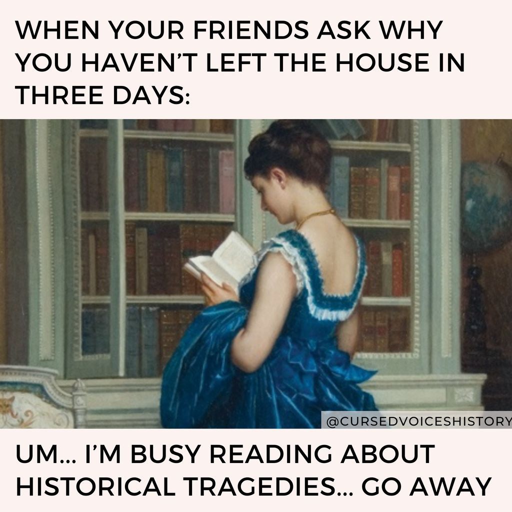 CursedVoices's tweet image. Me: Sorry, I can’t come to brunch. I’m currently 400 pages deep into a 16th-century plague journal and the drama is just hitting its peak. 💅📚

Need a new tragedy to obsess over? Link in bio! 🎧🔥

#introvertproblems #darkacademia #historybuff #historytime #historymemes
