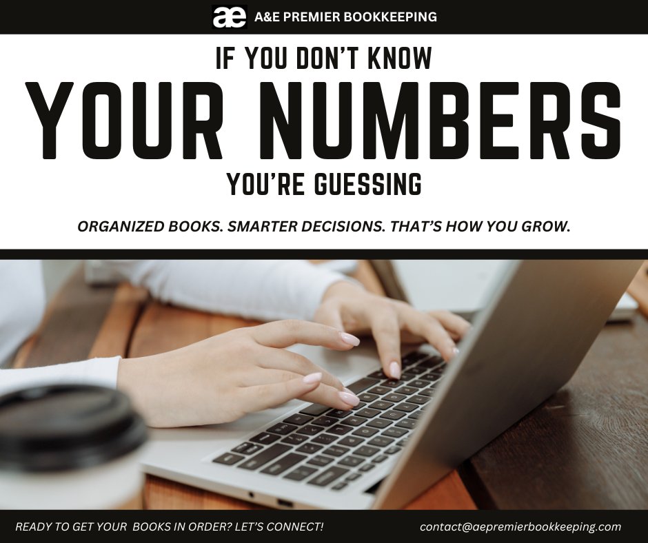 AEPremier's tweet image. If You Don't Know Your Numbers, You're Guessing

Organized Books &amp;gt; Smarter Decisions &amp;gt; That's How You Grow

#smallbusinesstips #bookkeeping #Accounting #accountingtips