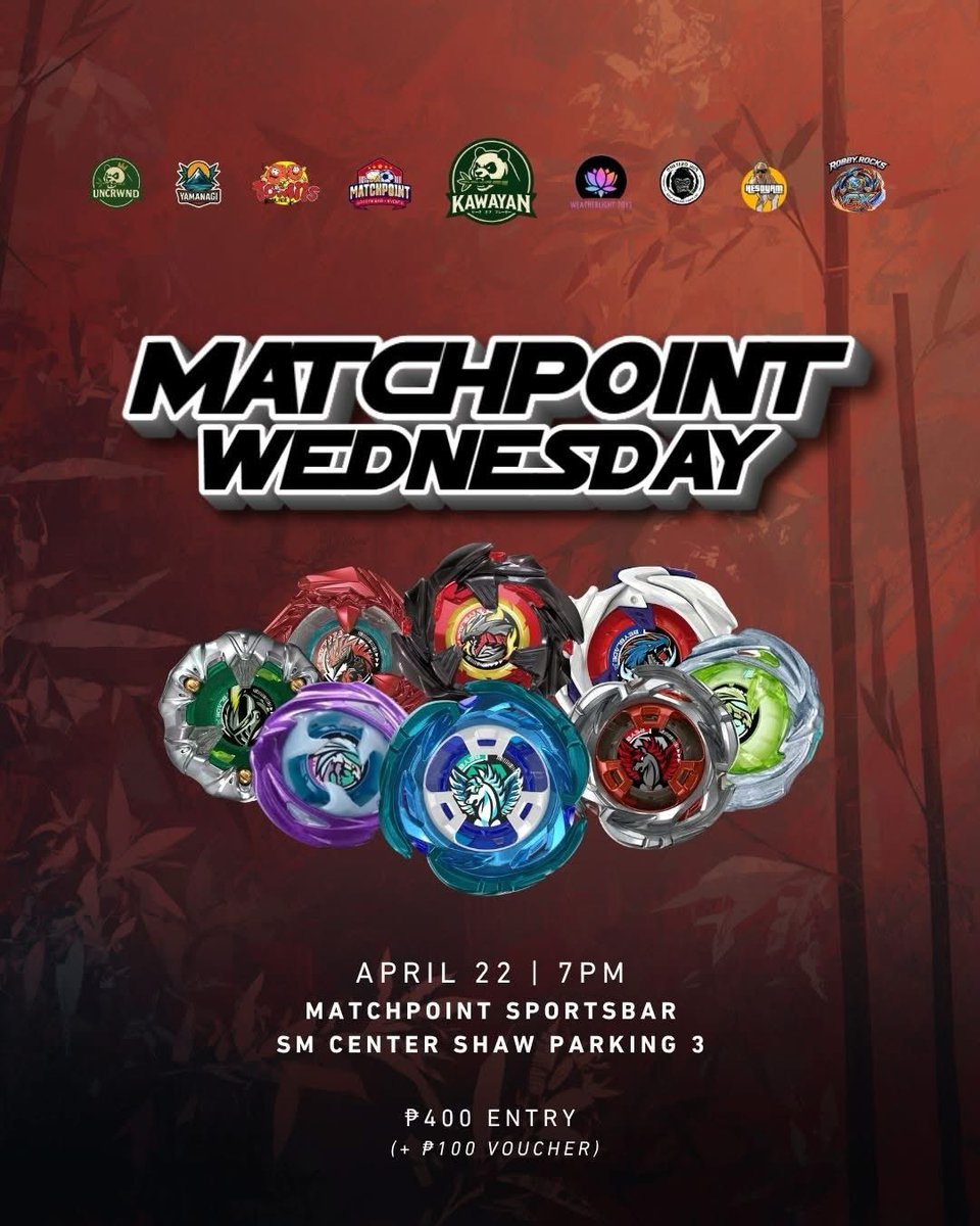MatchpointBar's tweet photo. Blade Arts lands at Matchpoint this April 22 ⚙️
Expect fast matches, tight plays, and a solid midweek crowd.

🎟️ ₱400 entry (includes ₱100 voucher)
📍 Matchpoint Sports Bar, SM Center Shaw Parking 3
🕰️ Call time 6PM | Start 7PM

See you at the bar.

#BladeArts #BeybladePH #MatchpointSportsBar