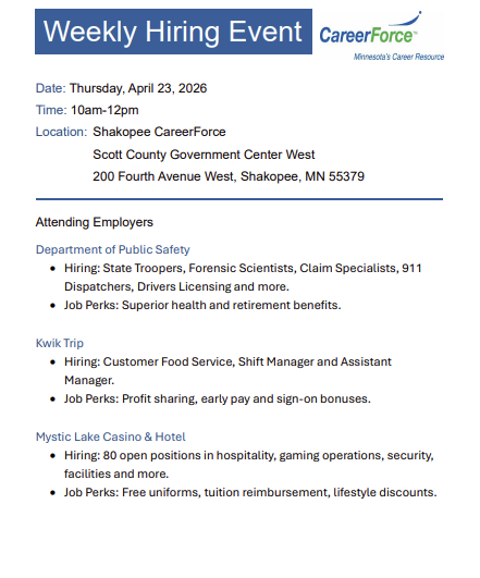 ScottCountyMN's tweet photo. Weekly Onsite Hiring Event: Department of Public Safety, Kwik Trip, and Mystic Lake Casino &amp; Hotel
Thursday, April 23, 10 AM-12 noon
Shakopee CareerForce
Scott County Government Center West
200 Fourth Avenue West, Shakopee, MN 55379

For more info
https://t.co/TtlUtZ9twH https://t.co/QpvusN9FEV