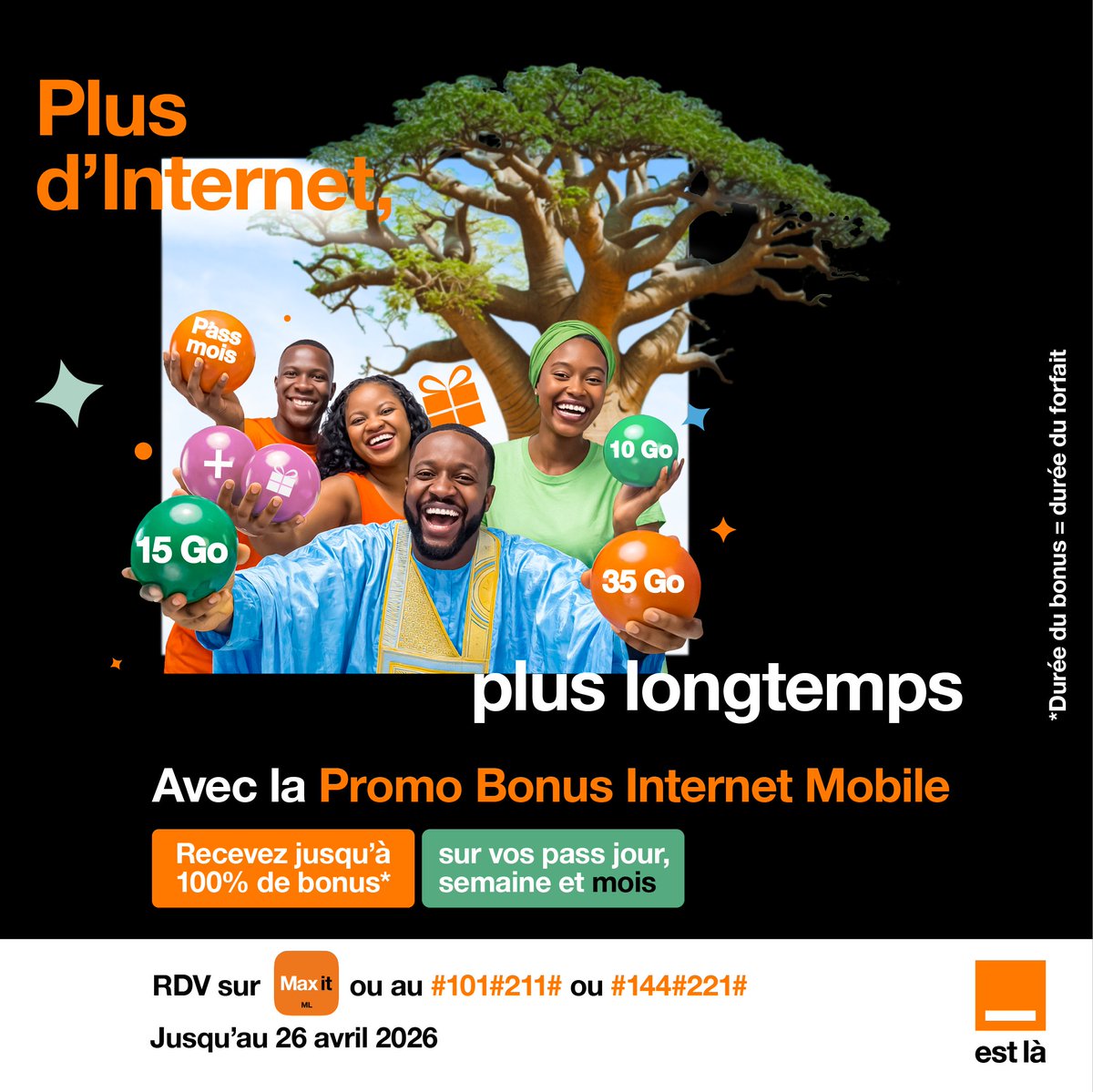 Orange_Mali's tweet image. Plus de gigas, plus de temps pour profiter pleinement grâce à la spéciale promo 4G!
Du 18 au 26 Avril, c’est jusqu’à 100% de bonus 4G sur tous vos achats de forfaits jour, semaine et mois.
Rendez-vous vite sur Max it t.ly/XUfi   ou au  #101# ; #144#
#Promo #Maxit