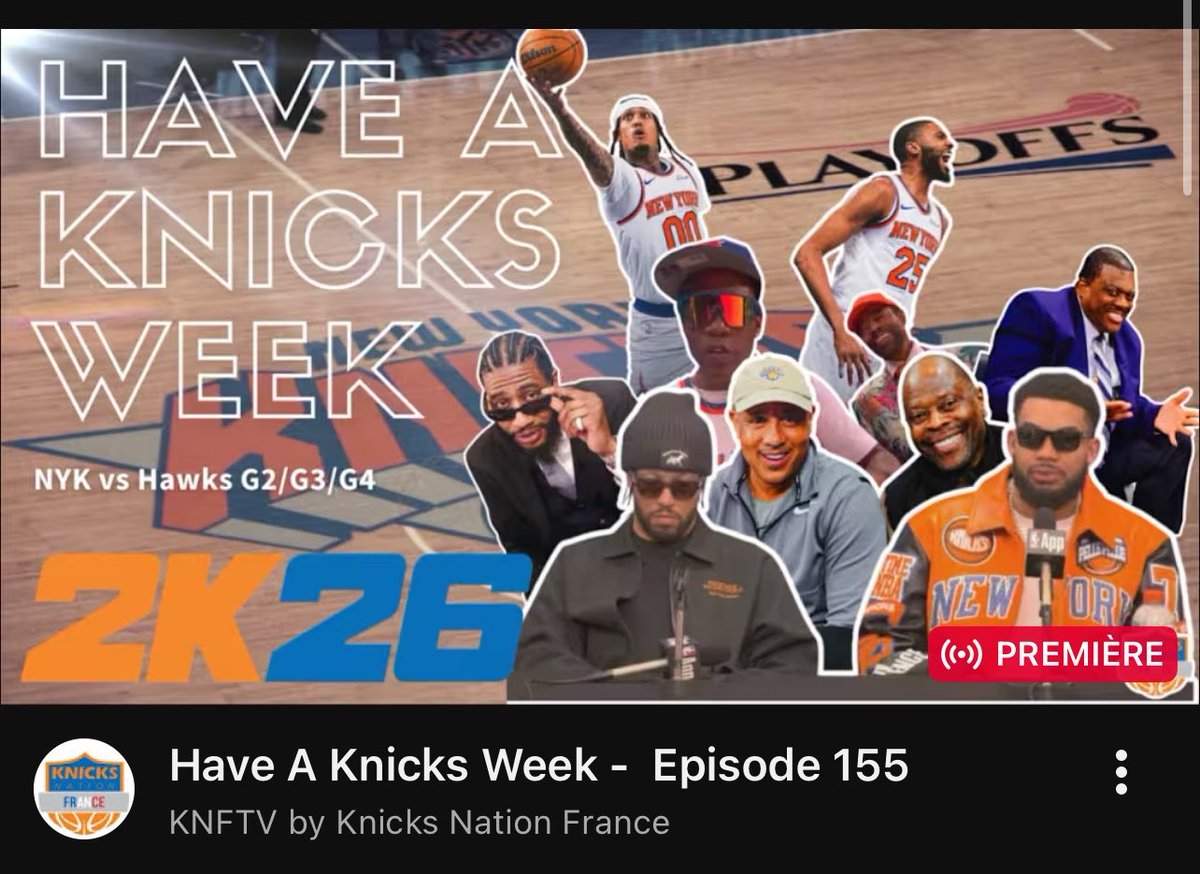 KnicksNationFr's tweet image. Grosse semaine de playoffs pour les Knicks  

📺 youtu.be/MjyOi7ME8wI

#HaveAKnicksWeek #KNFTV #ToBeContinued