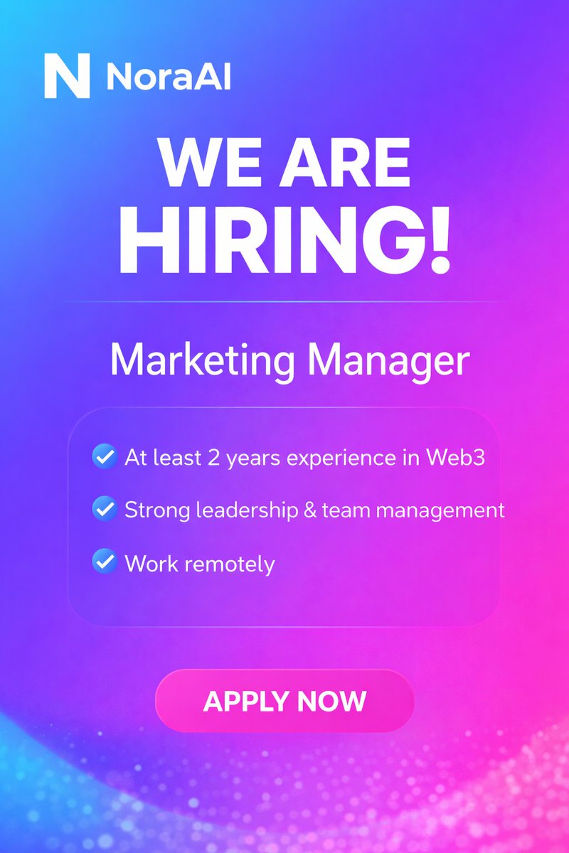 NoraAI_xyz's tweet photo. We’re hiring a Marketing Manager at NoraAI 🚀
If you have Web3 experience, strong leadership skills, and can thrive in a remote environment, we want you on our team.
Apply now 👉 DM us your resume.
We’re just getting started.

#Hiring #MarketingManager #Web3Jobs #RemoteJobs https://t.co/uBcUD5iHzE