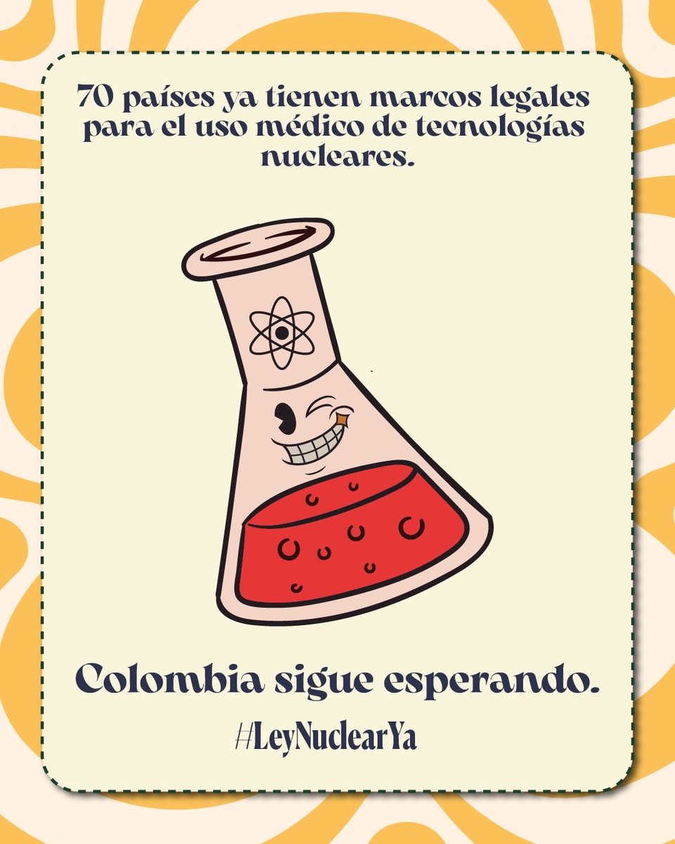 daramirezgi's tweet photo. Colombia necesita reglas claras en materia nuclear. El Proyecto de Ley 466 crea institucionalidad y seguridad jurídica para usos médicos, industriales y energéticos ! @juliochagui @albertobemo #LeyNuclearYa https://t.co/QL6svfFSTI