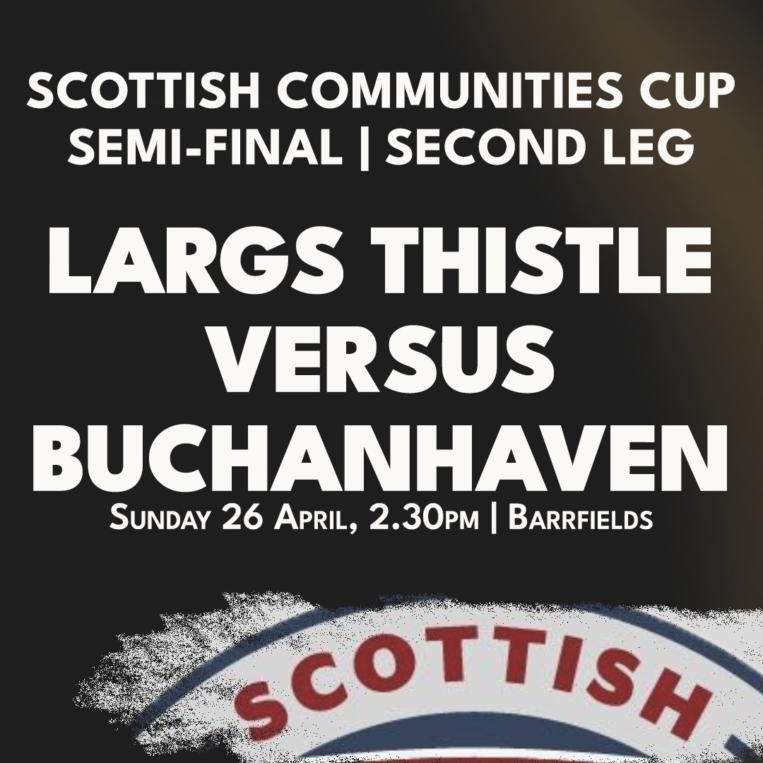 SUNDAY. Largs Thistle versus Buchanhaven Hearts. Semi-final second leg. It's all-ticket only, so get yours at tickettailor.com/events/largsth…. 🎫 <a href="/scottishjuniors/">Scottish Community FA</a>