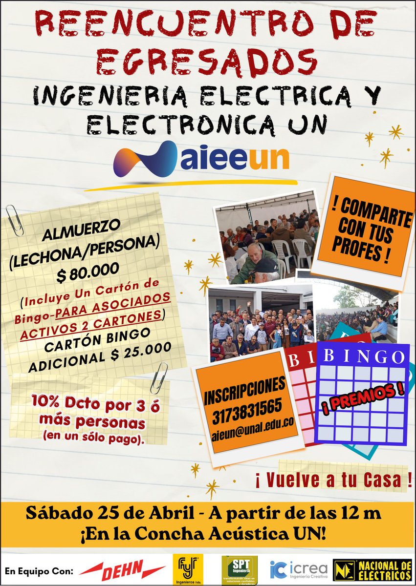 AIEEUN's tweet photo. ¡CONFIRMACIÓN DE ASISTENCIA, HASTA HOY LUNES!
REENCUENTRO DE EGRESADOS ING. ELÉCTRICA Y ELECTRÓNICA U. NACIONAL- 
CONCHA ACÚSTICA -Sábado 25 de abril- A partir de las 12:00 m
10% Dcto 3 o más personas (en un sólo pago)
Inf: 3173831565
#IngenieriaElectrica #ingenieriaelectronica https://t.co/HiZGjANx1c