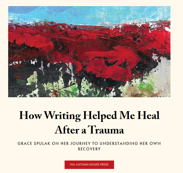 AutumnHousePrs's tweet image. Thank you to Literary Hub for publishing this incredible essay, "How Writing Helped Me Heal After a Trauma" by Grace Spulak, reflecting on writing through and after trauma.

@lithub 

#essay #aboutwriting #fiction #amwriting #shortstories
