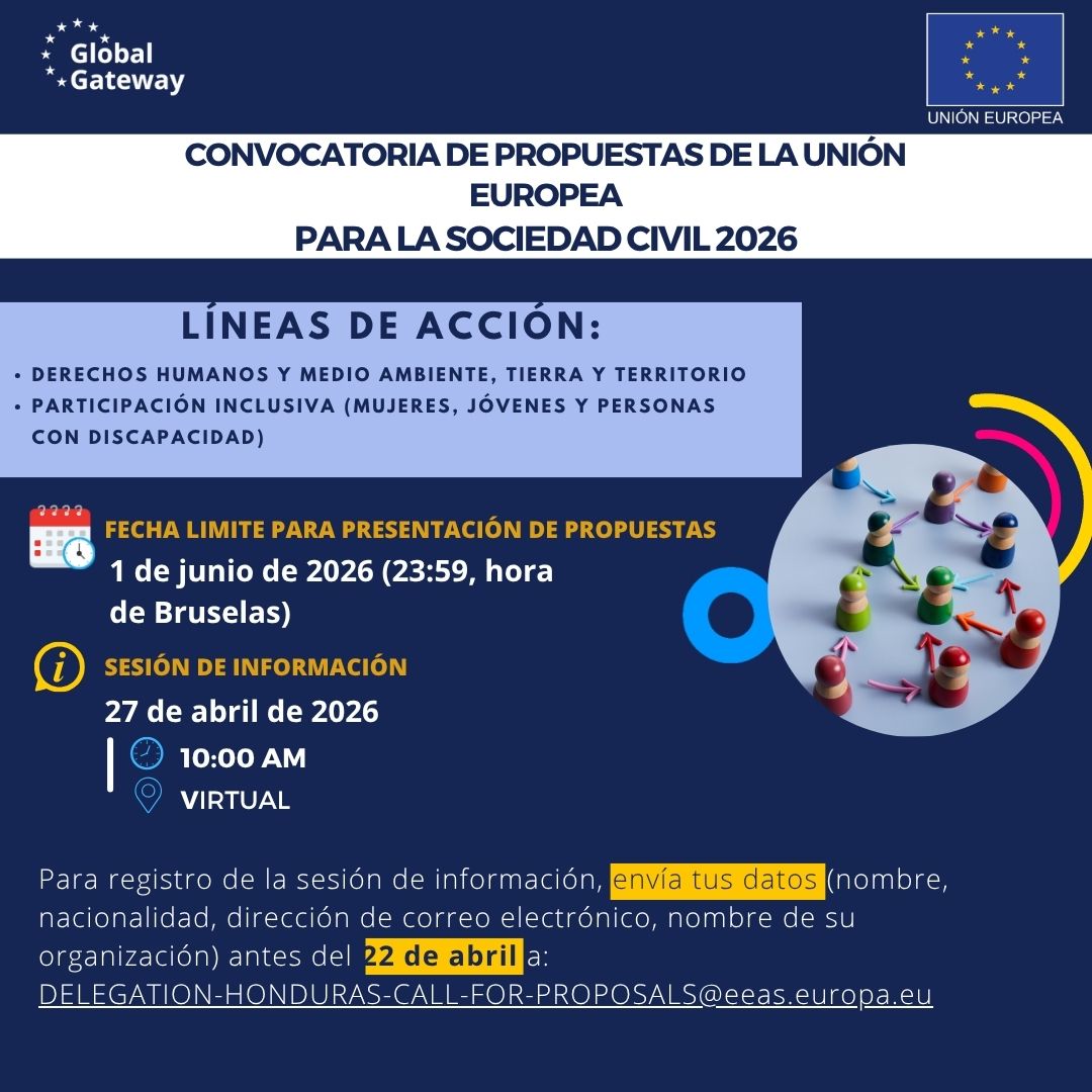 UEenHonduras's tweet photo. 📢 Convocatoria de propuestas 2026 para la Sociedad Civil en Honduras.
👉Fecha límite de presentación de propuestas: 1/junio/2026
🔗Documentos de la convocatoria:
https://t.co/MIIlwuwlT8
👉Sesión informativa: 27/abril/2026 (registro previo👇) https://t.co/xnNsXz1ivX