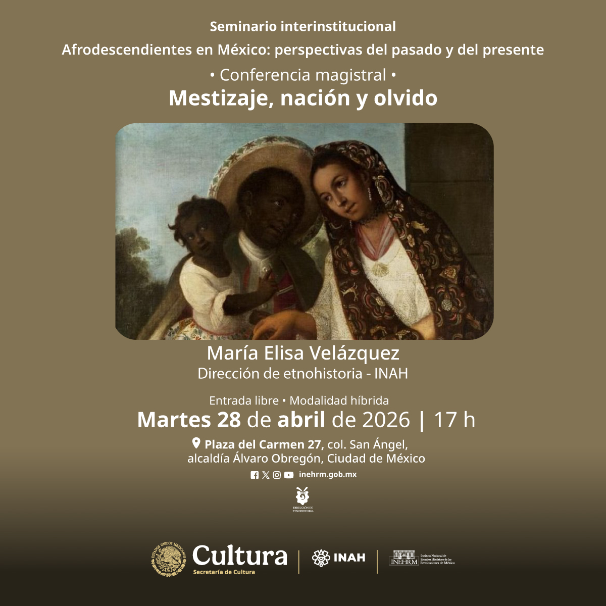 INEHRM's tweet photo. #Entérate

#Invitamos a la segunda sesión del #Seminario 👉"Afrodescendientes en México: Perspectivas del pasado y del presente" titulada "Mestizaje, nación y olvido" impartida por la Dra. María Elisa Velázquez

📅#Martes 28 de abril 
⏰17 horas en las instalaciones del INEHRM 📍 https://t.co/ya7CrVWeC8