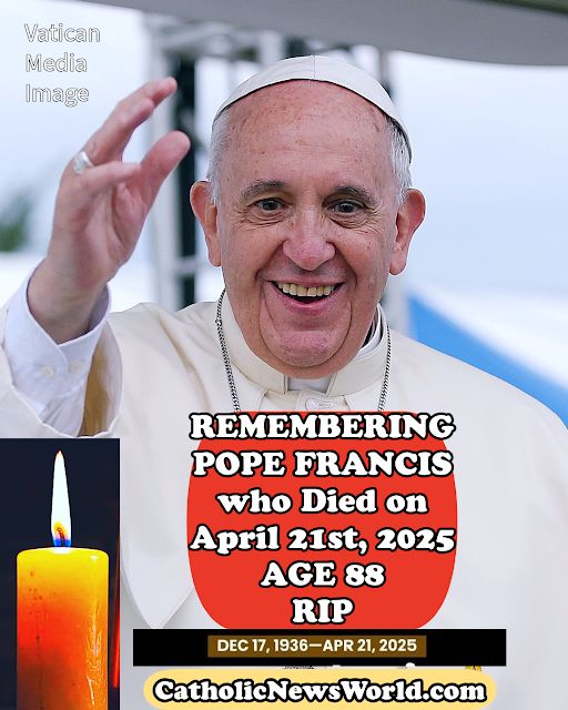 Remembering Pope Francis who Died at Age 88 on April 21, 2025 - RIP - #PopeFrancis
catholicnewsworld.com/2026/04/rememb…
