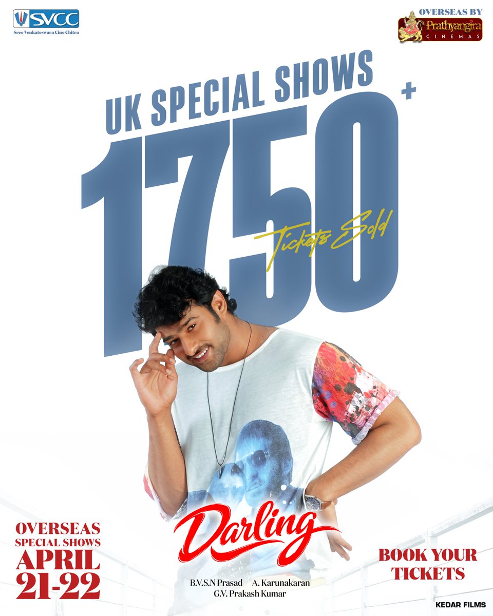 PrathyangiraOS's tweet image. Yet Again… #Darling Rules ❤️🔥

#Darling4K UK Special Shows - 1750+ TICKETS SOLD and Counting 💥

Book Your Tickets 🎟️

OVERSEAS SPECIAL SHOWS on APRIL 21-22, By @PrathyangiraOS

#Prabhas @MsKajalAggarwal @GVPrakash #Karunakaran @SVCCofficial @KedarFilms