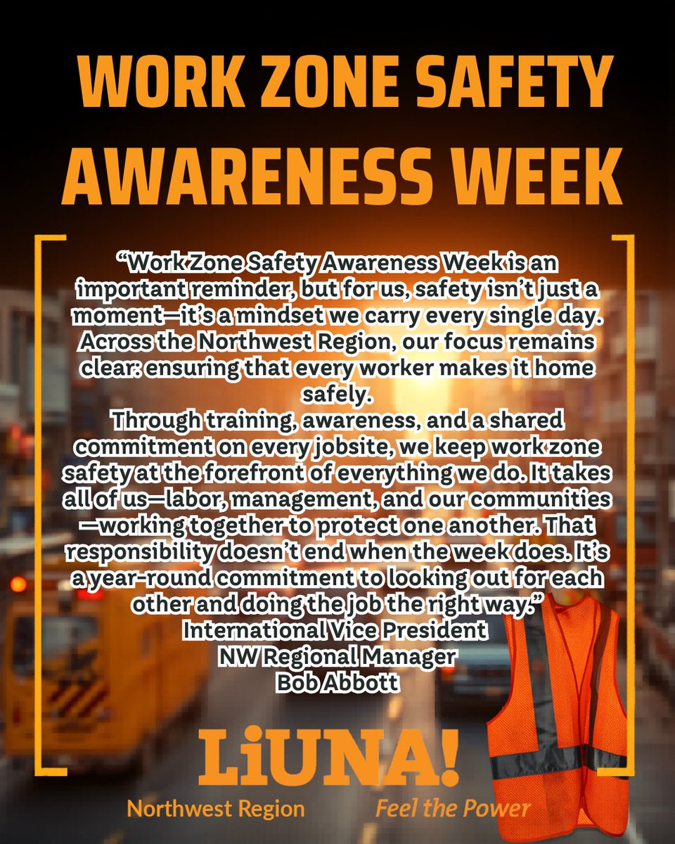 LIUNA_NWRegion's tweet photo. Check out this message from @VPRMAbbott, as we recognize Work Zone Safety Awareness Week.
Leadership, accountability, and a clear commitment to protecting our workforce—on every jobsite, today and every day of the year.
#WorkZoneSafety #LIUNA @LIUNA https://t.co/iPHerj9qd8