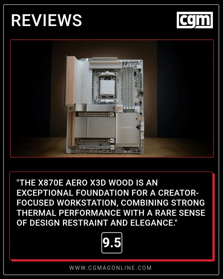 CGMagonline's tweet image. "The X870E AERO X3D WOOD is an exceptional foundation for a creator-focused workstation, combining strong thermal performance with a rare sense of design restraint and elegance."

cgmagonline.com/review/hardwar…

#GIGABYTE # #X870E #AEROX3DWOOD