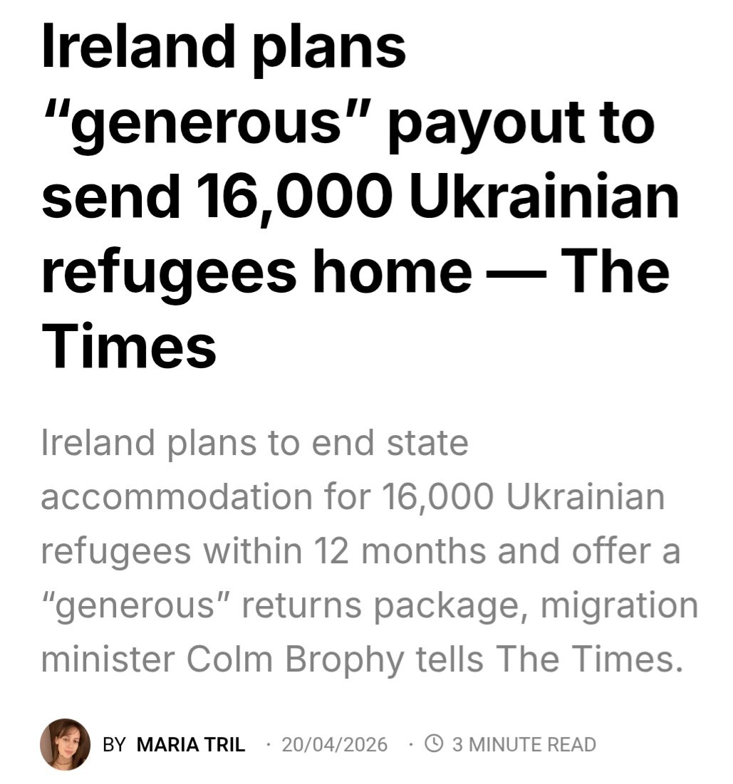 NewsZapper's tweet image. Ireland plans “generous” payout to send 16,000 Ukrainian refugees home — The Times
euromaidanpress.com/2026/04/20/ire…
thetimes.com/world/ireland-…
#UkraineWar #housingpressures #contracts #asylum