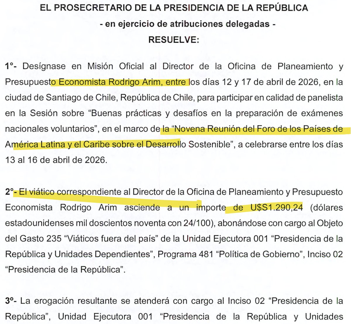 RODRIGO ARIM✈️🇨🇱: Los uruguayos pagamos 1290 USD en concepto de VIÁTICOS para RODRIGO ARIM para que visite la ciudad de Chile  en el marco de la “Novena Reunión del Foro de los Países de América Latina y el Caribe sobre el Desarrollo Sostenible" en el mes de ABRIL.