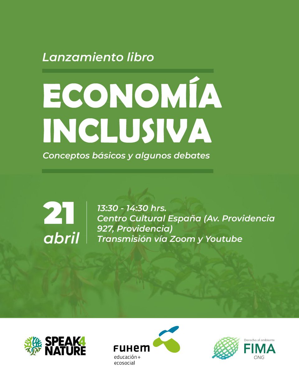 MonDiDonato's tweet photo. 📝Aquí estaremos 
🌱 Presentación libro “Economia Inclusiva", una propuesta que reúne distintas corrientes críticas para imaginar alternativas al modelo económico dominante.
✍🏼Regístrate aquí: https://t.co/Z2ld63R1i0
Organizan @FIMA_Chile y FUHEM, en colaboración con @Speak4Nat https://t.co/a40EGMK0dX