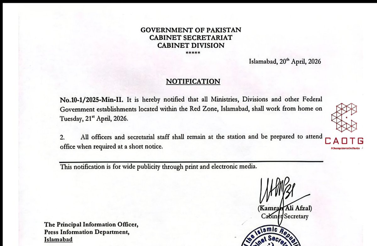 shaheryarhassan's tweet image. #Islamabad: All Ministries, Divisions and other Federal Government Establishments located within Red Zone Islamabad shall work from home on 21st April 2026. #IslamabadTalks #ChampAlertsOnTheGo #CAOTG