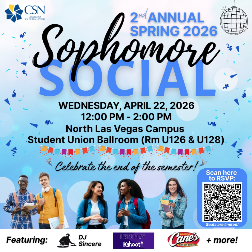 CSNCareerServ's tweet image. 🎉 2 DAYS LEFT! 🎉

Wednesday, April 22, 2026
12:00 PM-2:00 PM

North Las Vegas Campus, Student Union Ballroom (Rm U126 &amp;amp; U128)

Take a break, mingle with fellow students, and enjoy food, music, and entertainment!

#celebrate #allstudentswelcome #csn #springsocial #canes