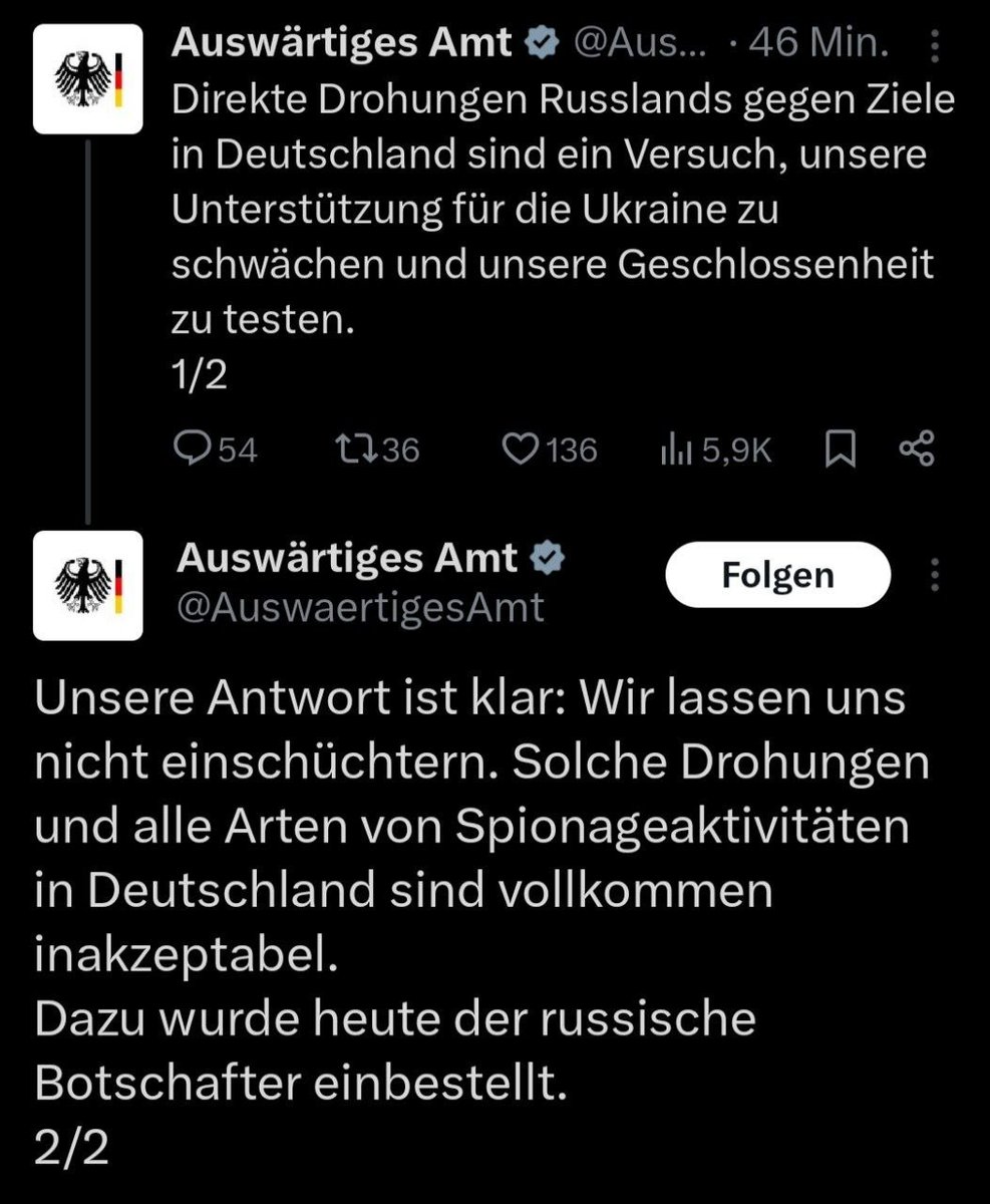 Das Auswärtige Amt hat den russischen Botschafter in Berlin einbestellt. Grund seien „direkte Drohungen Russlands gegen Ziele in Deutschland“. 
Diese Drohungen seien „ein Versuch, unsere Unterstützung für die Ukraine zu schwächen und unsere Geschlossenheit zu testen“, erklärte