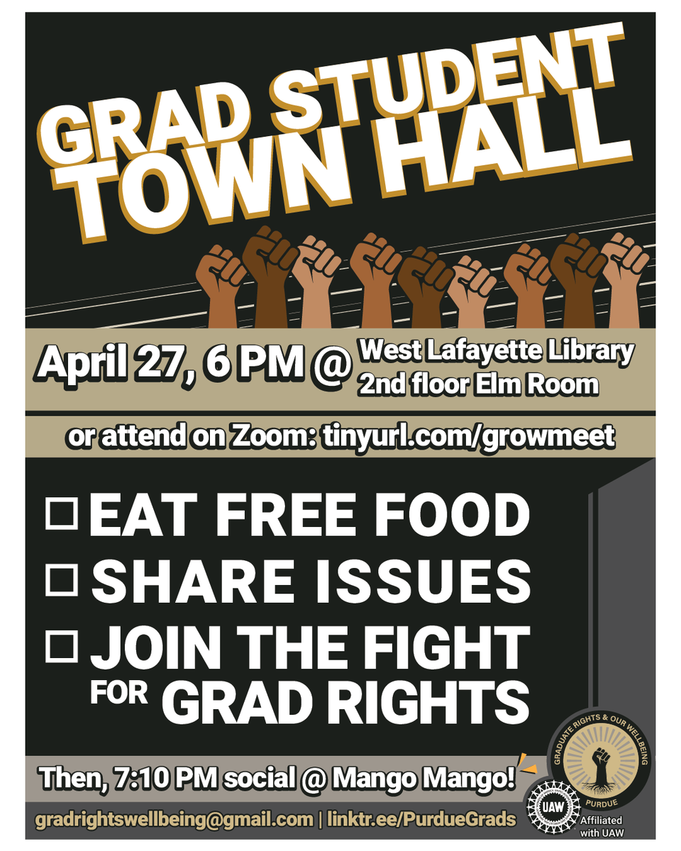 PurdueGrads's tweet photo. Please invite you friends, colleagues, or people from neighboring departments. We are having a town hall to socialized and get feedback on issues grad students are having https://t.co/uKN75rtkUl