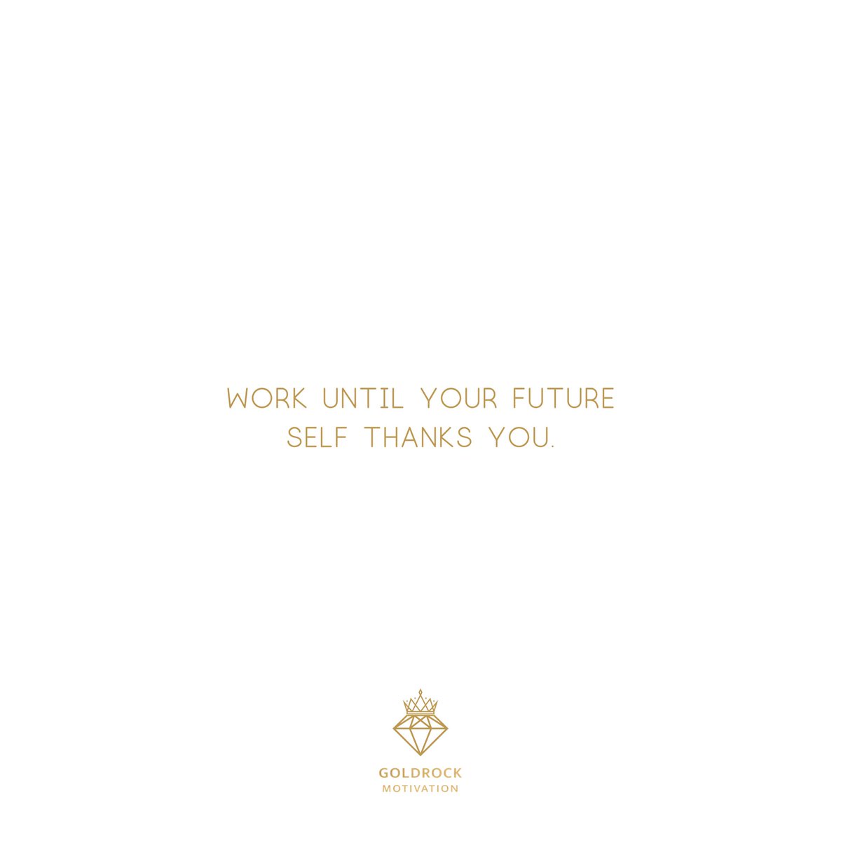 GoldrockM's tweet image. Work until your future self thanks you.

#productivity
#mindset
#successmindset