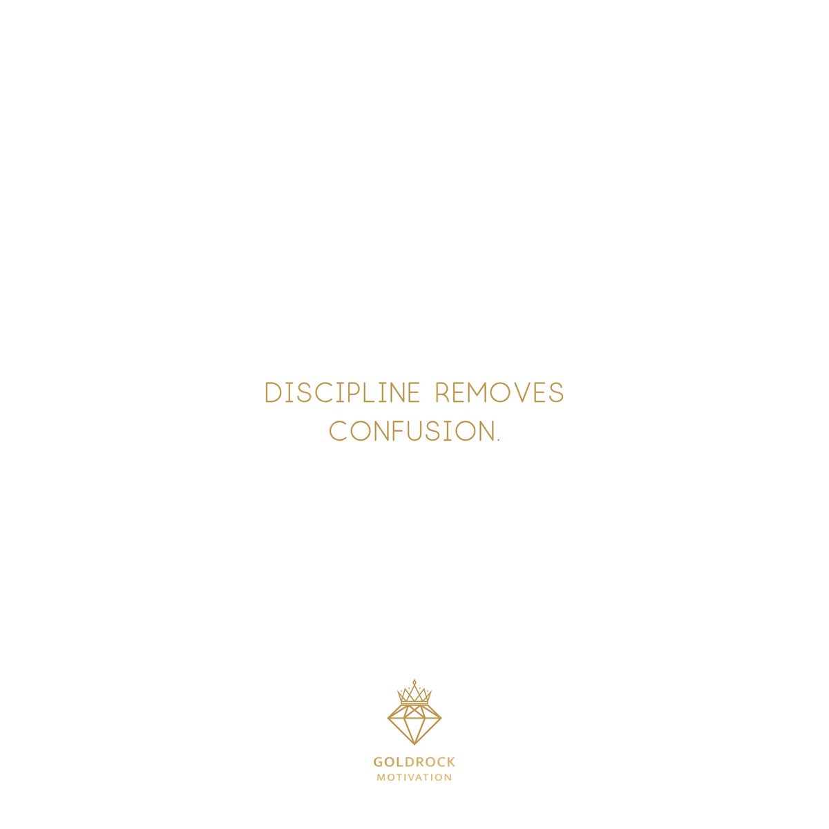 GoldrockM's tweet image. Discipline removes confusion.

#productivity
#mindset
#successmindset