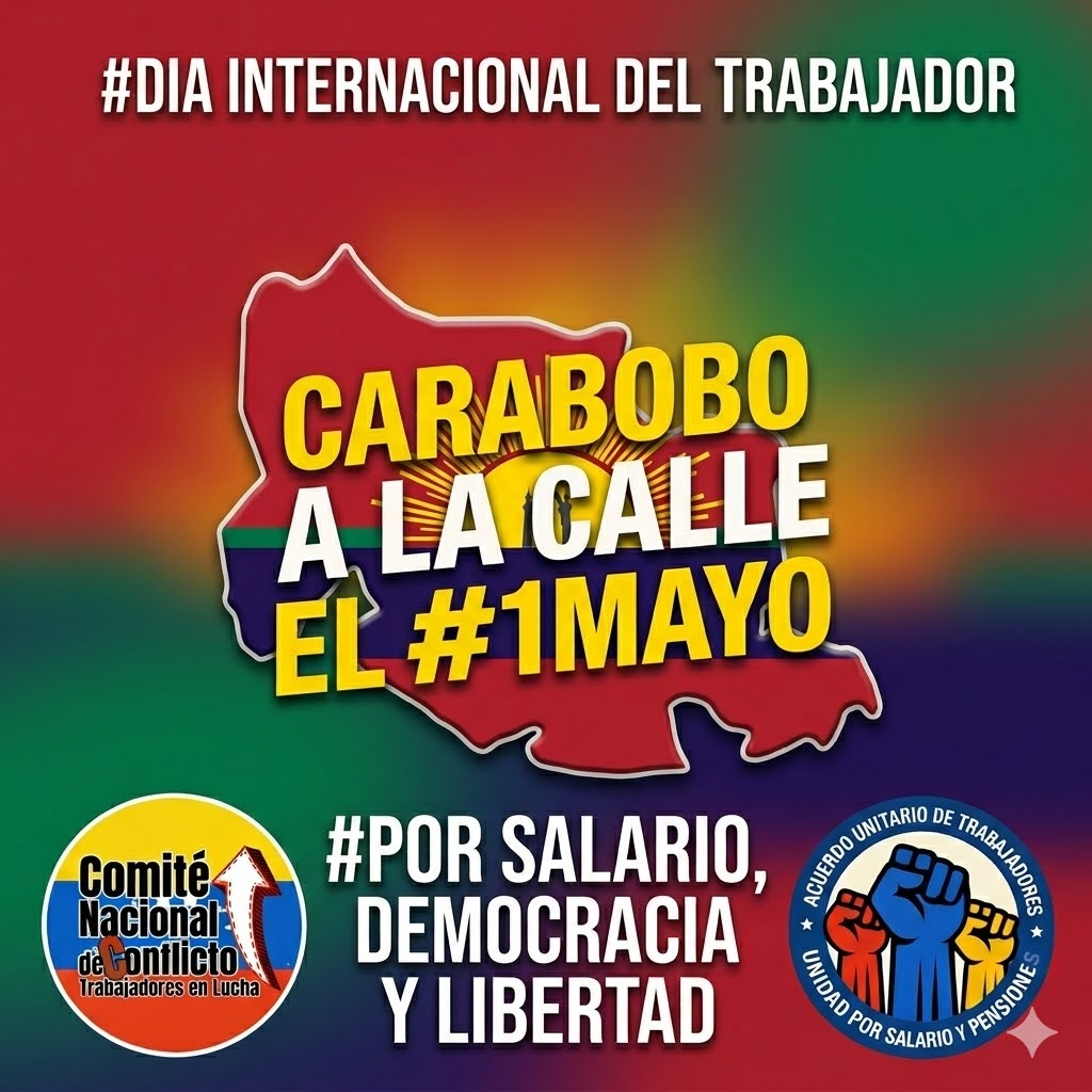 AsambleaCNCTL's tweet image. #Carabobo ¡A LA CALLE! 
DÍA INTERNACIONAL DEL TRABAJADOR 
#1MayoEnLucha 
¡Por salario, democracia y libertad!