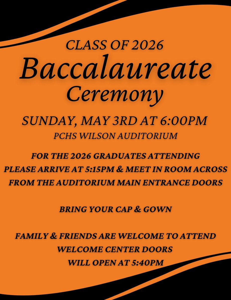 A Senior tradition! "The Baccalaureate is a nondenominational, interfaith celebration open to all students and families. A time for reflection &amp; gratitude,  held a few days before graduation."

Sunday, May 3, 2026, 6:00 pm. 
See image for all details!