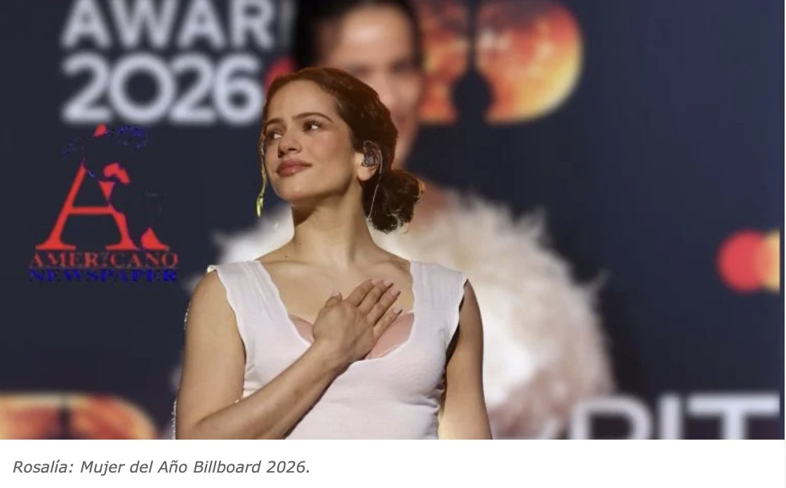 Rosalía: La nueva “Mujer del Año” en Billboard Mujeres Latinas en la Música americanonewspaper.com/es/farandula/r… via @americanonj