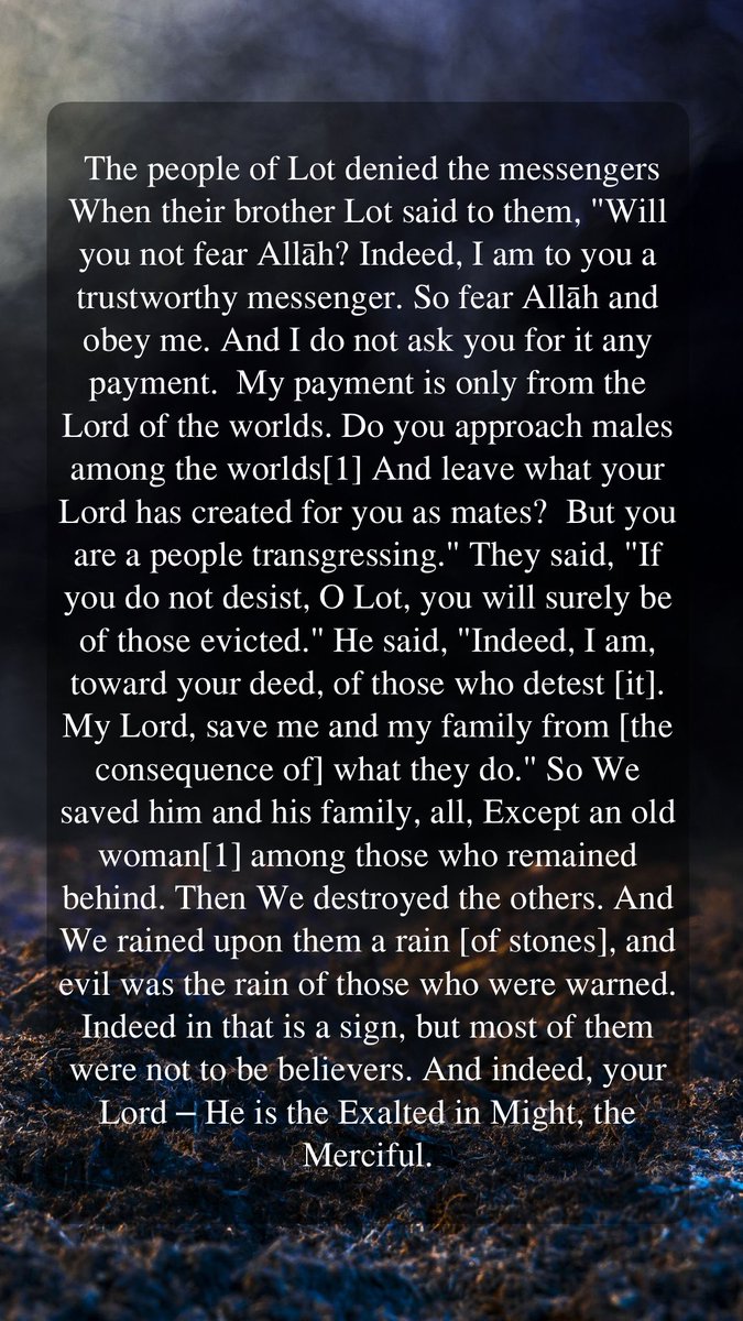 AboHame23987460's tweet image. #quran p374 #Lot #sodomandgomorrah #learnislam #islamic #islam #muslim #muslims
