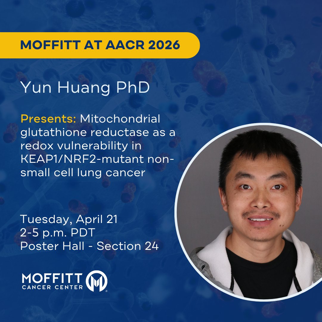 Join Yun Huang, PhD, at #AACR26 to explore a mitochondrial redox  vulnerability that may help overcome therapy resistance in certain lung  cancers. #MoffittAACR26