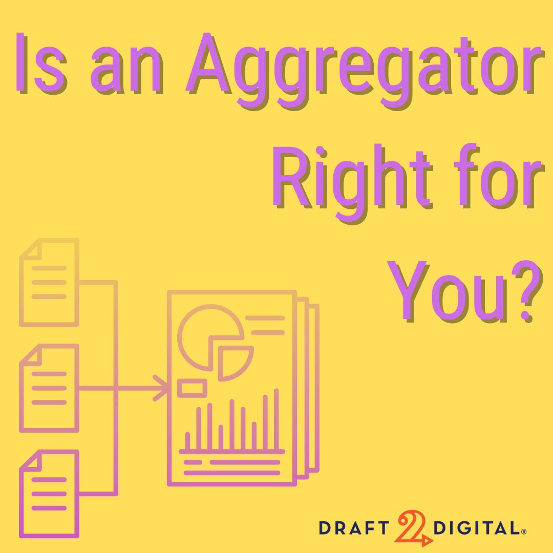 Draft2Digital's tweet image. Is an aggregator right for you? draft2digital.com/blog/is-an-agg… #amwriting #writingcommunity #selfpublishing
